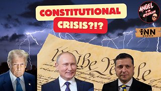 US In a Constitutional Crisis? Putin and Trump Talk to End Ukraine War Angel In The Afternoon EP:95