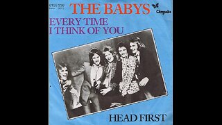 The Babys --- Every Time I Think Of You