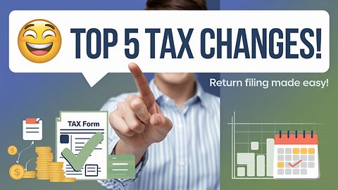 "Top 5 Income Tax Rule Changes Making Return Filing Easier Now | Finance Report 📊💰"