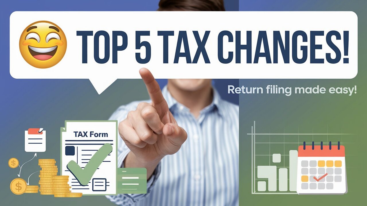 "Top 5 Income Tax Rule Changes Making Return Filing Easier Now | Finance Report 📊💰"