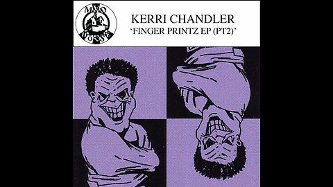 Kerri Chandler: Finger Printz EP [Pt.2] [1998] [KCTDL1111]