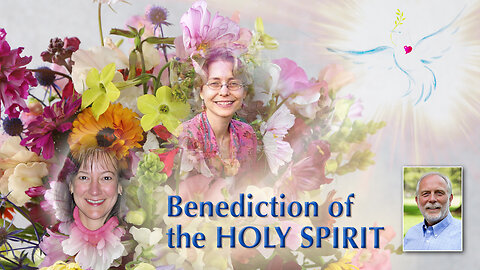 Benediction of the Holy Spirit