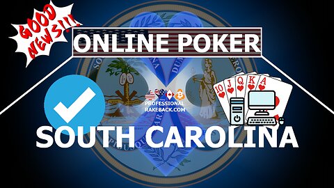 Online Poker in the State of South Carolina