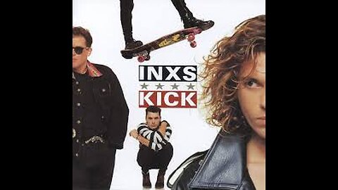 INXS - Kick