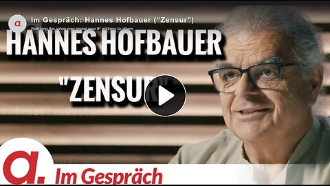 Apolut 🚨☝️👉 Im Gespräch-Hannes Hofbauer..Zensur - Aktualisiert am Aug. 29, 2022