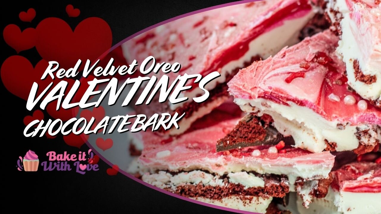 Valentine's Day Oreo Chocolate Bark with Red Velvet Oreos #valentinesday #nobake