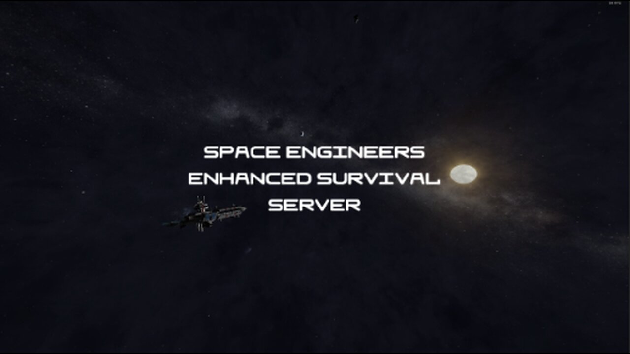 Space Engineers Enhanced Survival Server - S.E.E.S.