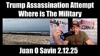 Juan O Savin Decode 2.12.25 - The Trump Assassination Attempt. Where is The Military