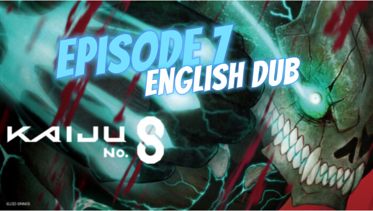 Kaiju No. 8 Episode 7 English Dub