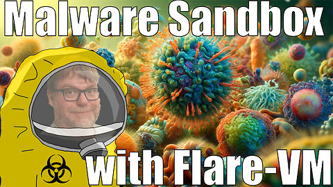 Explode Malware Safely: Setting Up Your Flare-VM Lab