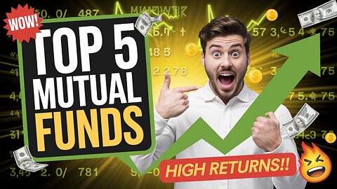 Top 5 Mutual Funds with High Returns 2025 | Best 5 Equity Mutual Funds for 2025 | Best SIP Plans