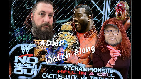 ADWP - Episode 20 - Triple H vs. Cactus Jack Hell in a Cell Watch Along