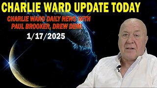 CHARLIE WARD UPDATE TODAY Jan 17: "CHARLIE WARD DAILY NEWS WITH PAUL BROOKER"