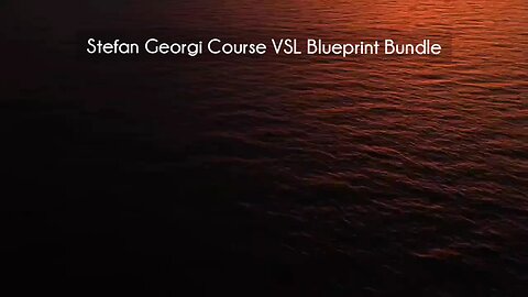 (courseslibrary.com)Stefan Georgi Course VSL Blueprint Bundle Course download