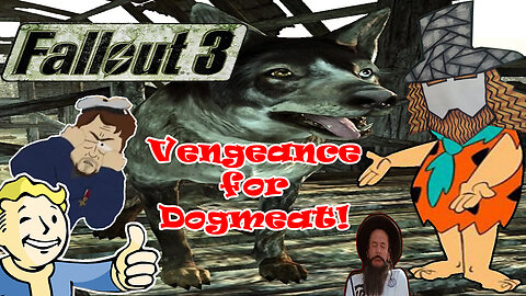 Fallout 3 - Vengeance for Dogmeat!