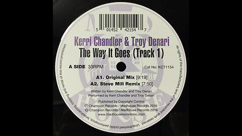 Kerri Chandler: The Way It Goes (Track 1) [KCTDL 1154] [2016]