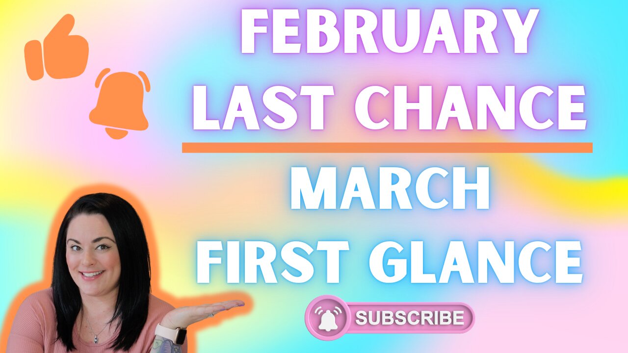 February Last Chance, March First Glance