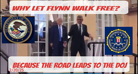 MIKE GILL - WHY LET FLYNN WALK FREE. BECAUSE THE ROAD LED TO THE DOJ - 2-20-25