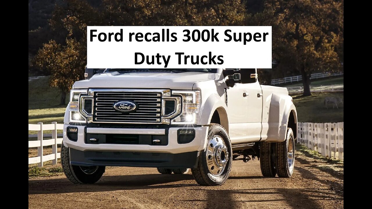 Ford recalls 300k Super Duty Diesels