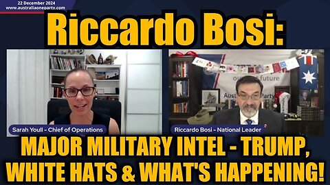 Riccardo Bosi: Major Military Intel - Trump, White Hats & What's Happening!