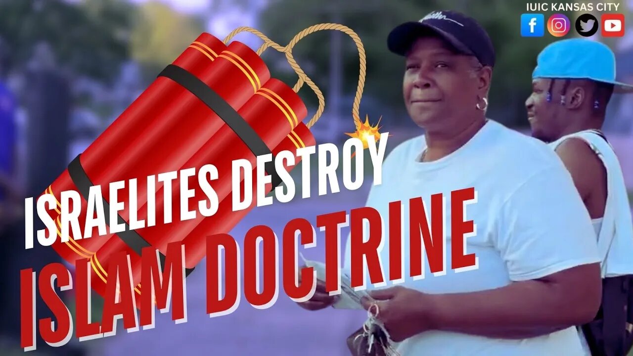 Israelites Destroy Islam Doctrine