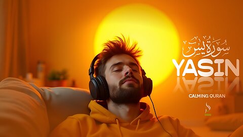 Surah Yaseen (Yasin) سورة يس | Relaxing Quran Recitation for Peaceful Sleep & Inner Peace