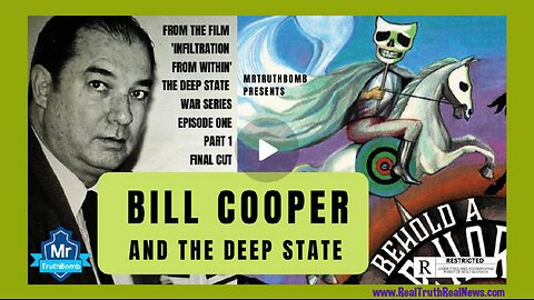 💥🔥 Bill Cooper RE: The Deep State ~ Infiltration From Within