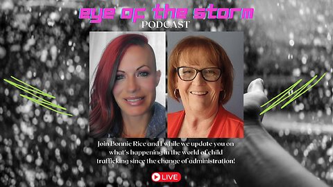 Eye of the STORM Podcast LIVE S2 E38 03/12/25 with Bonnie Rice