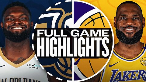 PELICANS_at_LAKERS___FULL_GAME_HIGHLIGHTS___March_4,_2025