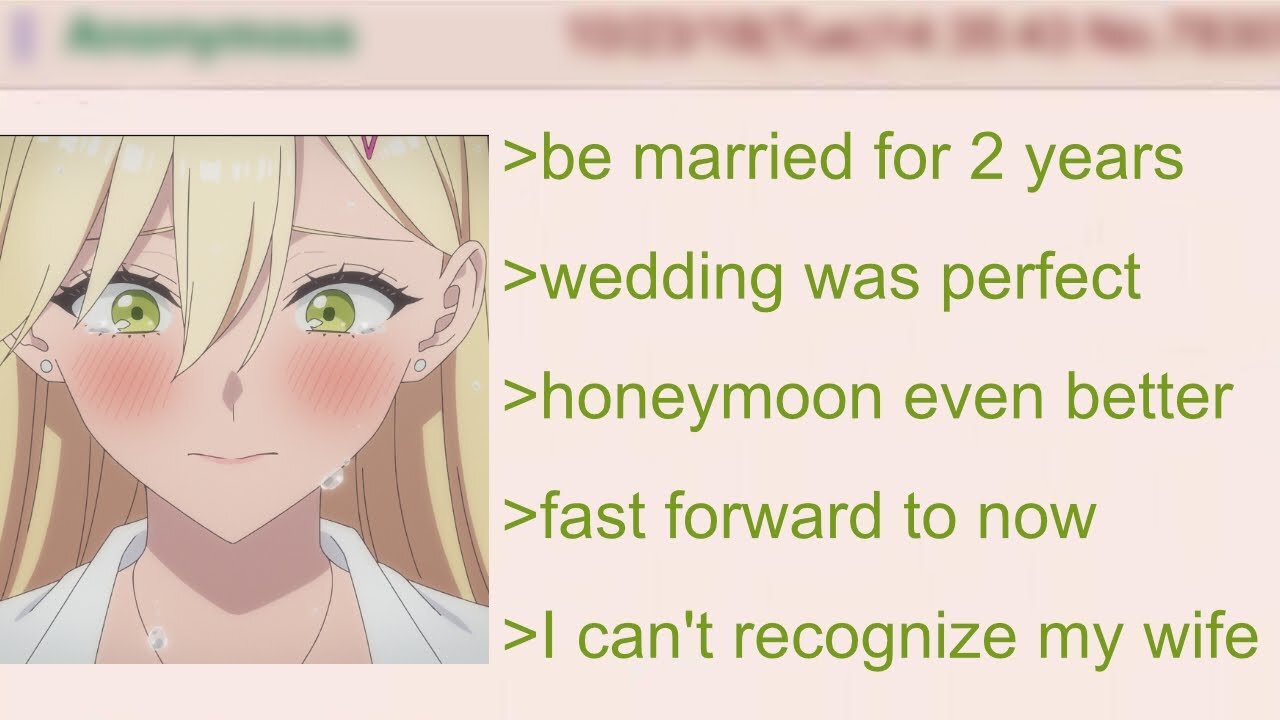 Anon Regrets Marrying His Wife | 4Chan Greentext Stories