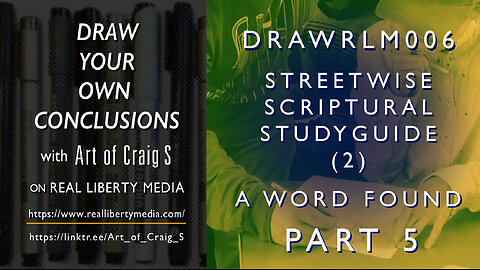 DRAWRLM006 - A Word Found PART 5 - Streetwise Scriptural Studyguide (2)