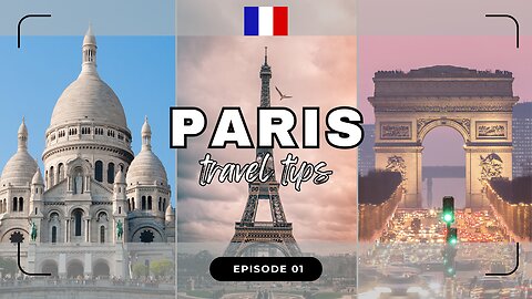 Explore Paris Iconic Landmarks, Hidden Gems & Travel Tips!