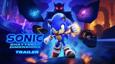 SONIC: SHATTERED DIMENSIONS – Official Trailer (2025) | Epic Multiverse Adventure!