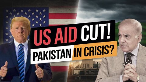 How Trump’s Foreign Aid Freeze is CRUSHING Pakistan’s Economy!