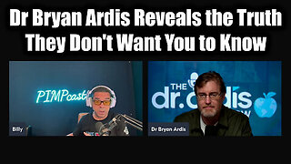 Dr. Bryan Ardis & Billy- Reveals the Truth They Don't Want You to Know