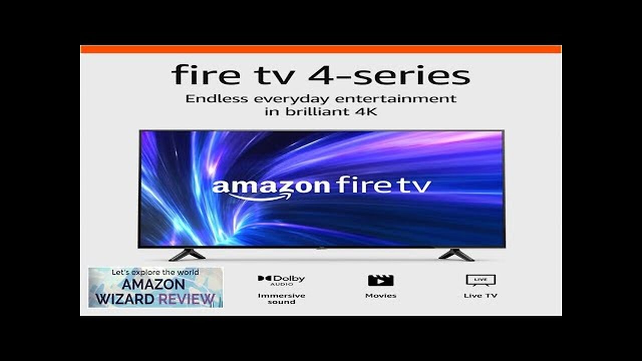 Amazon Fire TV 55" 4-Series 4K UHD smart TV with Fire TV Review