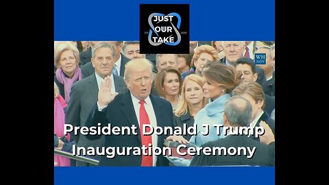 SPECIAL Donald J Trump Inauguration Ceremony - 8:30 AM Pacific