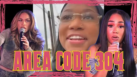 Area Code 304: The Mindset of the Sisterhood