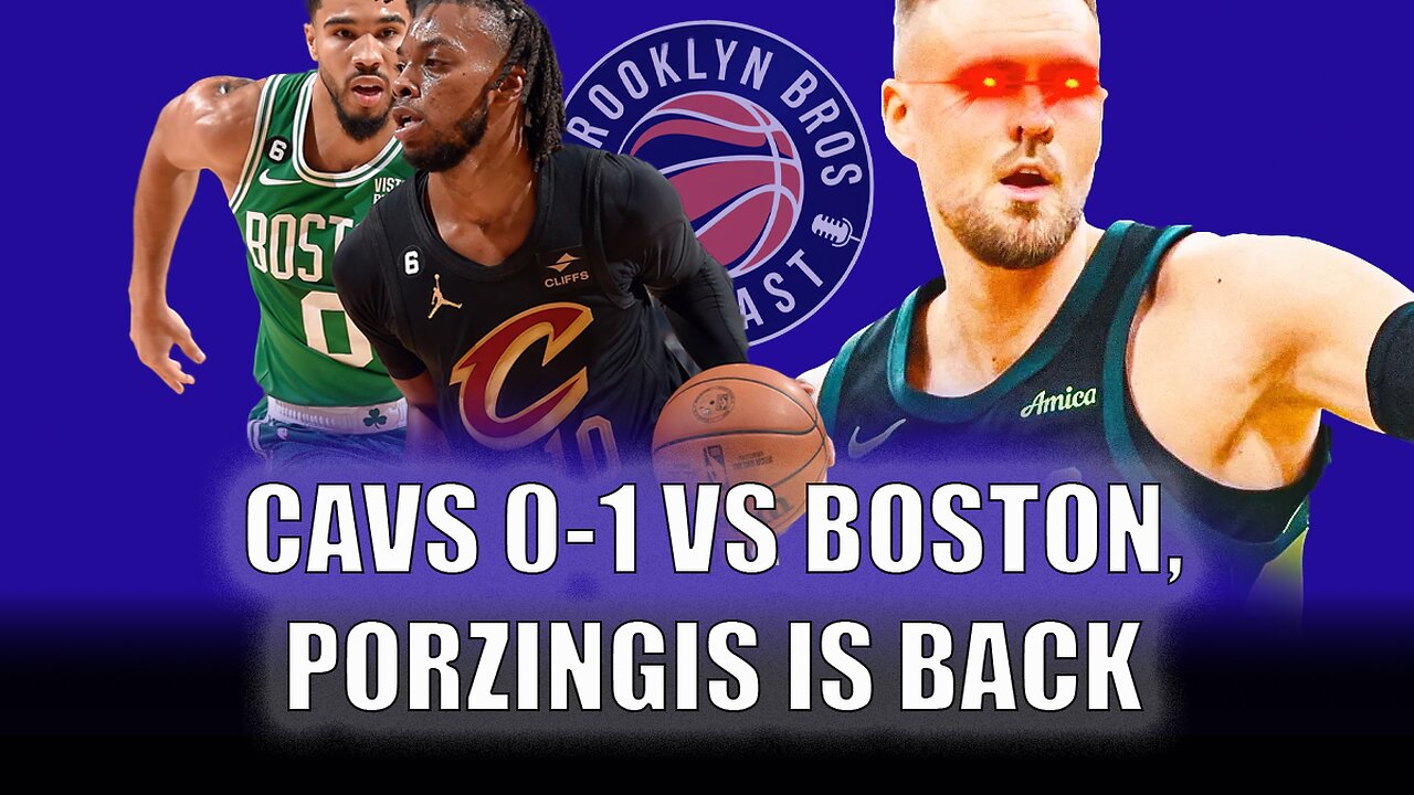 Celtics Take Down Cavs! Porzingis Returns Strong!