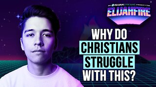 Why Do Mature Christians Struggle with This? | ElijahFire: Ep. 587 – Spencer Nakamura