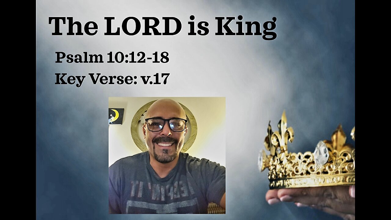 The LORD is King - Standard Lesson Commentary Sunday School - January 5 2025