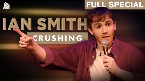 Ian Smith | Crushing (Full Comedy Special)