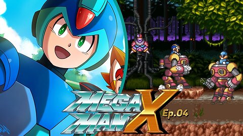 Mega Man X Ep.[04] - Sting Chameleon & Boomer Kuwanger.