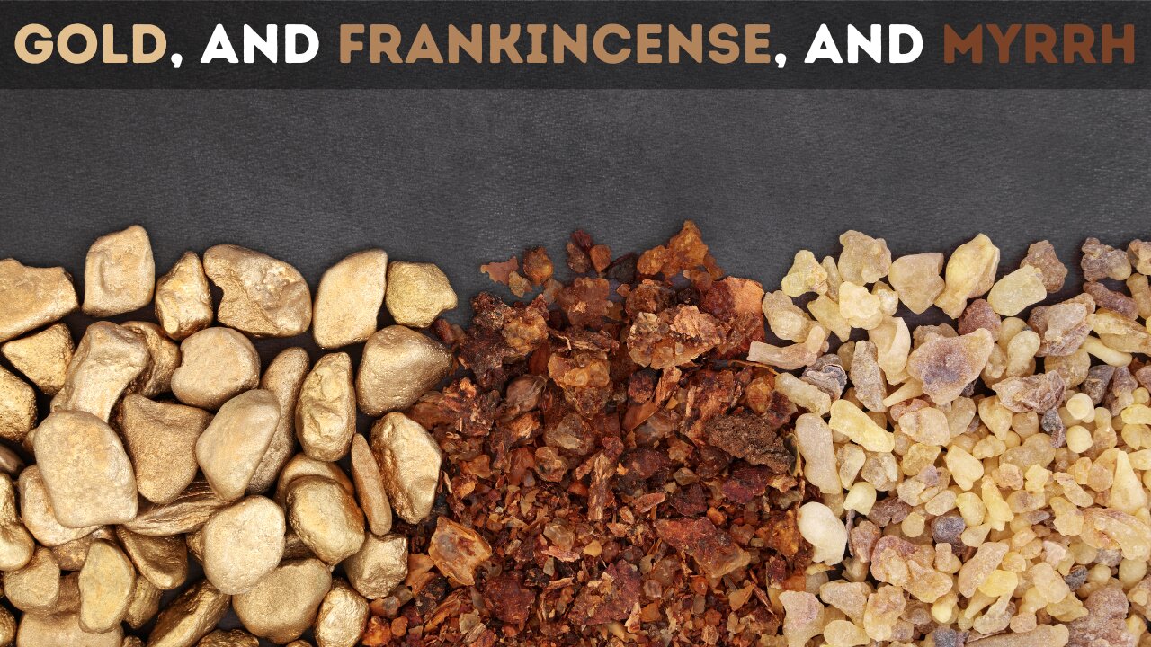 Gold, and Frankincense, and Myrrh - Bro. Cameron Hall | Anchor Baptist Church