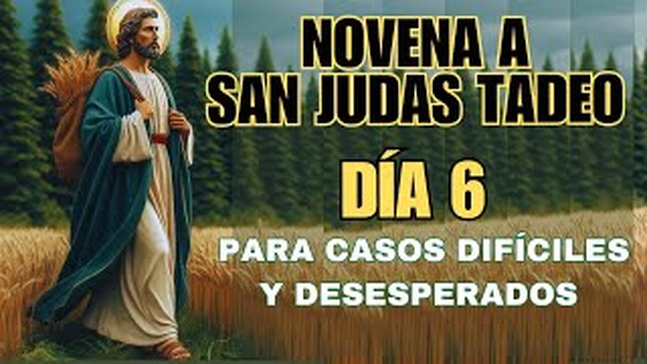 NOVENA A SAN JUDAS TADEO | DÍA #6 |