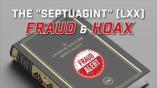 Sam Adams - The SEPTUAGINT (LXX) FRAUD and HOAX