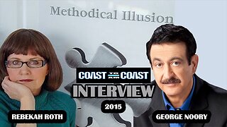 Methodical Illusion, 2015 | Rebekah Roth | George Noory | Coast to Coast