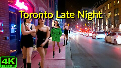【4K】Toronto's hotspot nightlife | Friday late night Canada 🇨🇦