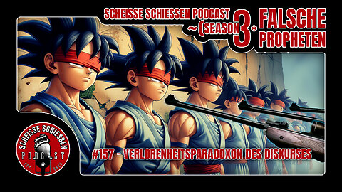 Scheisse Schiessen Podcast #157 - Verlorenheitsparadoxon des Diskurses