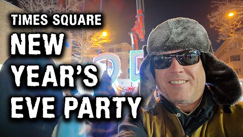 I Spent New Year's Eve in Times Square